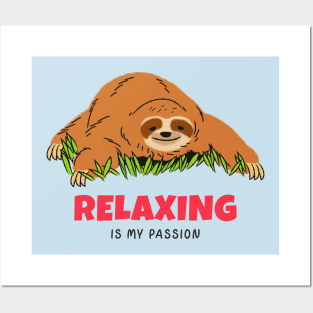 Relax Chill Out Relaxing Sloth Posters and Art